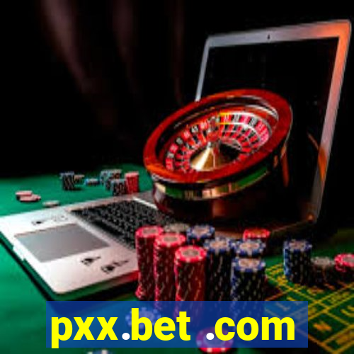 pxx.bet .com